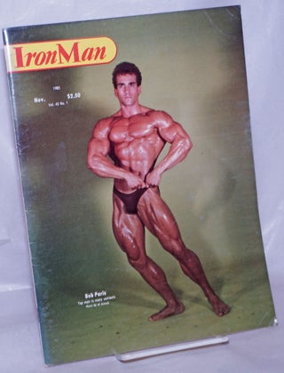 Cat.No: 266347 Iron Man magazine: vol. 45, #1, Nov. 1985: Bob Paris. Peary Rader, Mabel,...