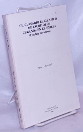 Cat.No: 266420 Diccionario Biografico de Escritores Cubanos en el Exilio...