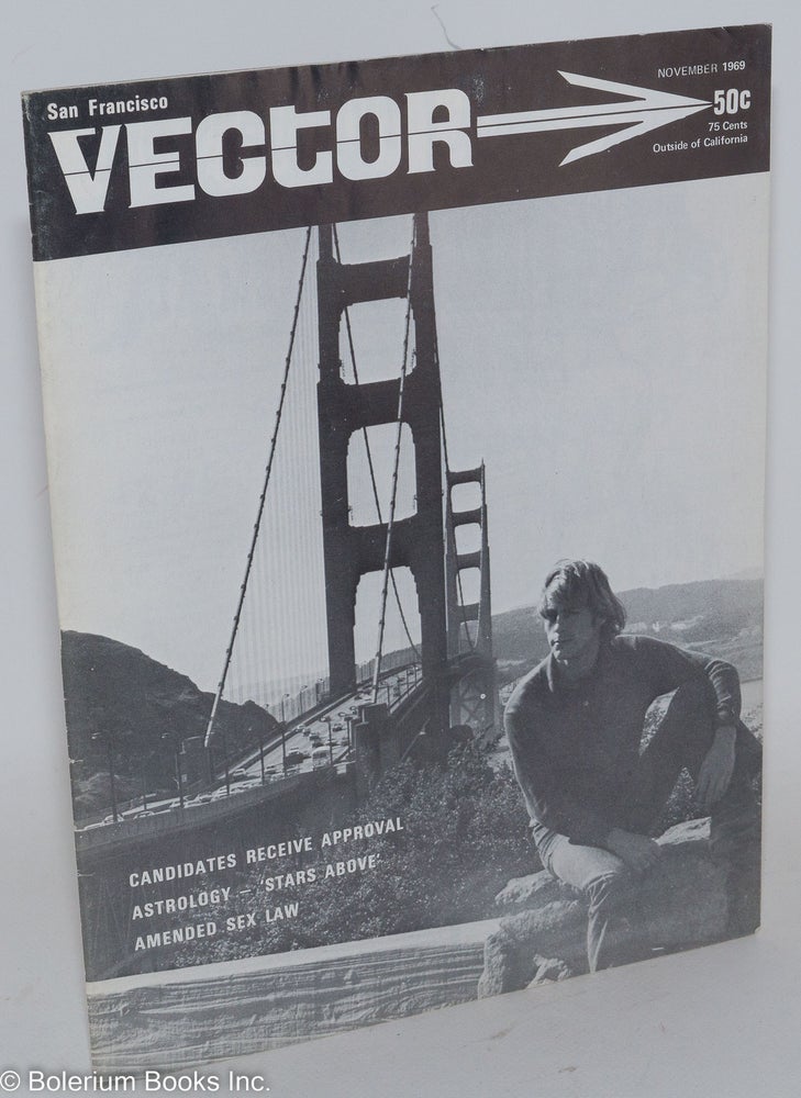 Cat.No: 266485 Vector: a voice for the homosexual community; vol. 5, #11, November 1969: Candidates Receive Approval. Don Collins, Del Martin John Ferguson, Jeff Buckley, George Mendenhall, Paul Mariah, Larry Littlejohn.