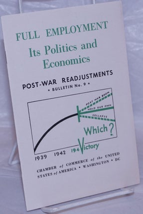 Cat.No: 266487 Full Employment: Its politics and economics. Emerson Schmidt, P., J....