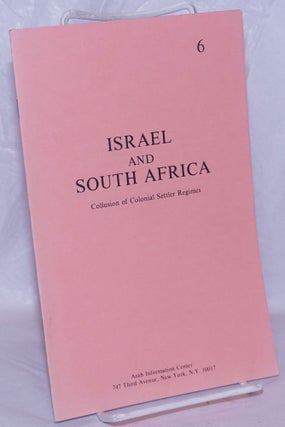 Cat.No: 266516 Israel and South Africa: Collusion of Colonial Settler Regimes