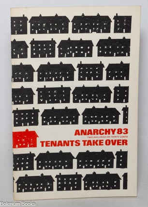Cat.No: 266596 Anarchy. No. 83 (Vol. 8 No. 1), January 1968: Tenants Take Over