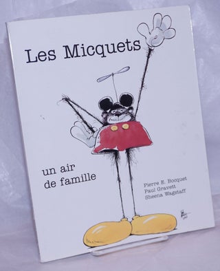 Cat.No: 266710 Les Micquets: un air de famille. Pierre E. Bocquet, Paul Gravett Sheena...