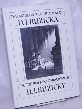 Cat.No: 266712 The Modern Pictorialism of D.J. Ruzicka / Moderní Piktorialismus D.J....