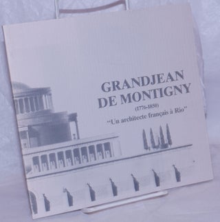 Cat.No: 266727 Grandjean de Montigny (1776-1850), "Un architecte français à Rio"