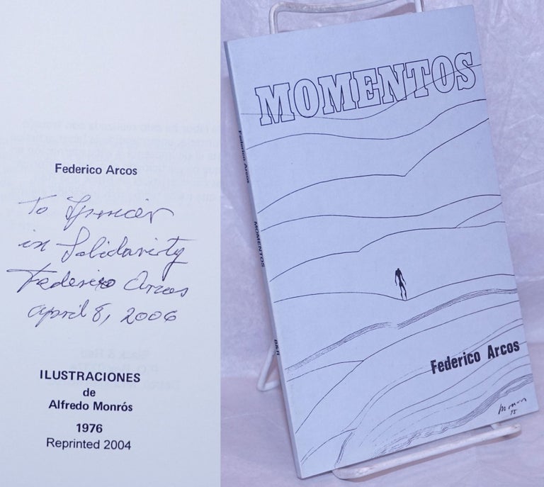 Cat.No: 266747 Momentos: compendio poético. Federico Arcos, Alfredo Monrós.