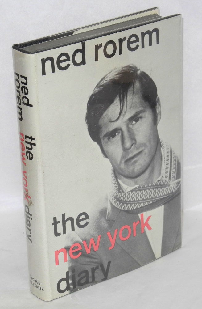 Cat.No: 26677 The New York Diary of Ned Rorem. Ned Rorem.