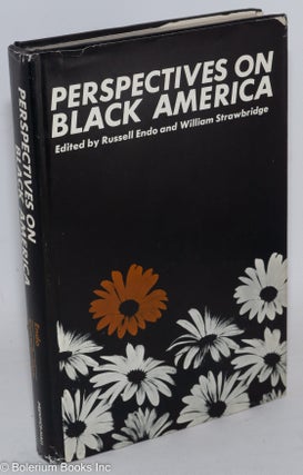Cat.No: 2669 Perspectives on black America. Russell Endo, William Strawbridge