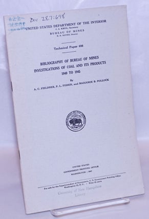 Cat.No: 266913 Bibliography of United States Bureau of Mines Investigations on Coal and...