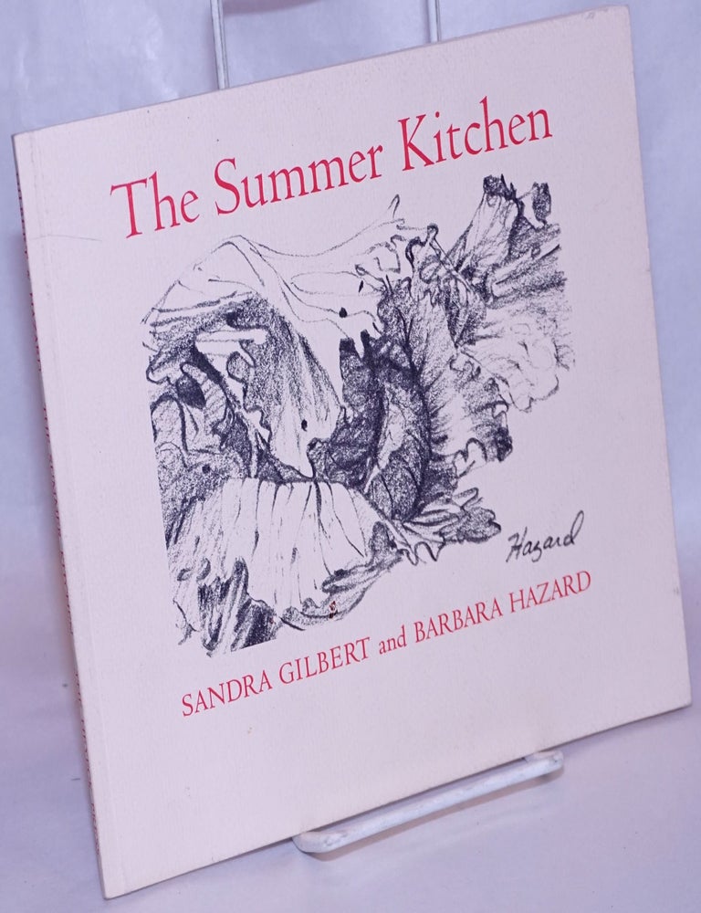 Cat.No: 266920 The Summer Kitchen. Sandra Gilbert, Barbara hazard.