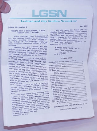 Cat.No: 267110 LGSN: Lesbian & Gay Studies Newsletter; vol. 16, #2, July 1989. Michael...