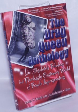 Cat.No: 267142 The Drag Queen Anthology: the absolutely fabulous but flawlessly customary...