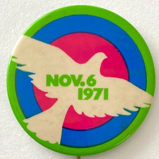 Cat.No: 267153 Nov. 6 1971 [pinback button]. National Peace Action Coalition