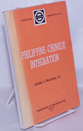Cat.No: 267286 Philippine-Chinese integration. The case for qualified Jus Soli. Charles...