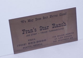 Cat.No: 267300 [Business card for Fran's Star Ranch brothel] we may doze but we never close!
