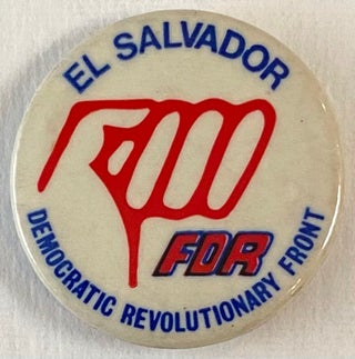 Cat.No: 267349 El Salvador / FDR/ Democratic Revolutionary Front [pinback button