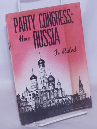 Cat.No: 267634 Party Congress: How Russia is Ruled