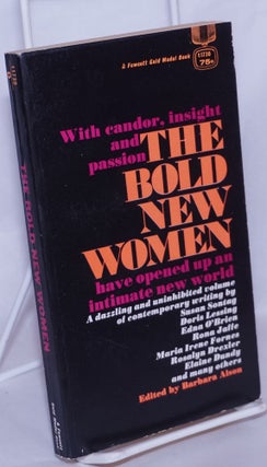 Cat.No: 267752 The Bold New Women. Barbara Alson, and introduction