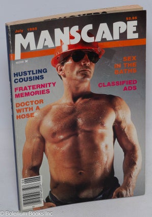 Cat.No: 267797 Manscape: vol. 1, #8, July, 1985: Sex in the Baths. Brandon Judell, Tim...