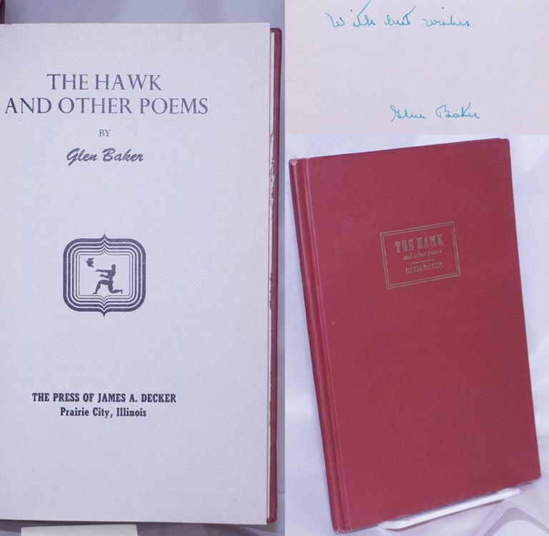 Cat.No: 267817 The Hawk and other poems [inscribed & signed]. Glen Baker.