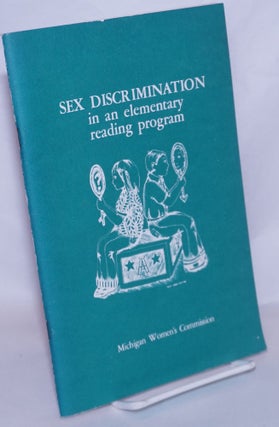 Cat.No: 267818 Sex Discrimination in an Elementary Reading Program: A report based on the...