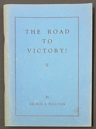 Cat.No: 267844 The road to victory! George E. Sullivan
