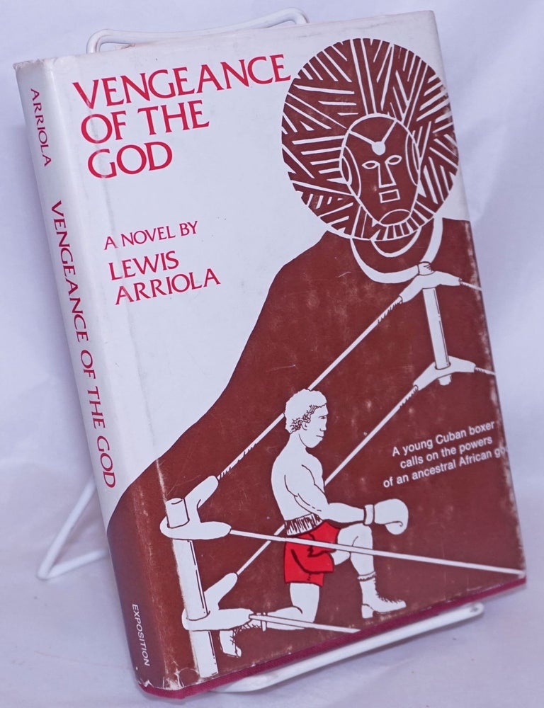 Cat.No: 267978 Vengeance of the God a novel. Lewis Arriola.