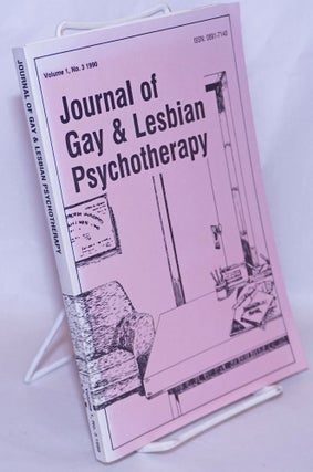 Cat.No: 268015 Journal of Gay & Lesbian Psychotherapy: vol. 1, #3, 1990. David Lynn Scasta