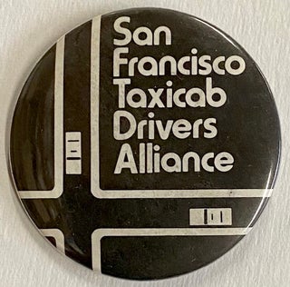 Cat.No: 268027 San Francisco Taxicab Drivers Alliance [pinback button