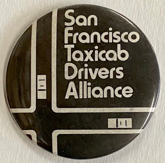 Cat.No: 268027 San Francisco Taxicab Drivers Alliance [pinback button]