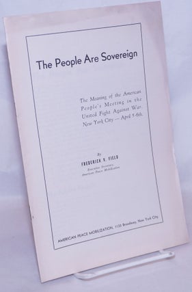 Cat.No: 268069 The people are sovereign. The meaning of the American People's Meeting in...