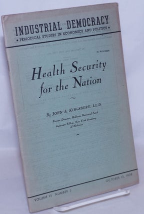 Cat.No: 268073 Health security for the nation. John A. Kingsbury