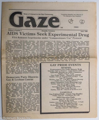 Cat.No: 268155 Gaze: news of interest to the gay community; vol. 6, #7, June, 1985: AIDS...