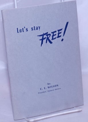 Cat.No: 268269 Let's Stay Free! C. E. Wilson