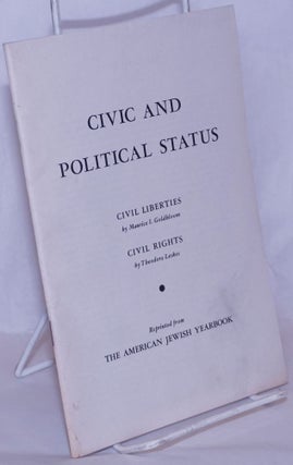 Cat.No: 268352 Civic and political status. Civil liberties, by Maurice I. Goldblum. Civil...