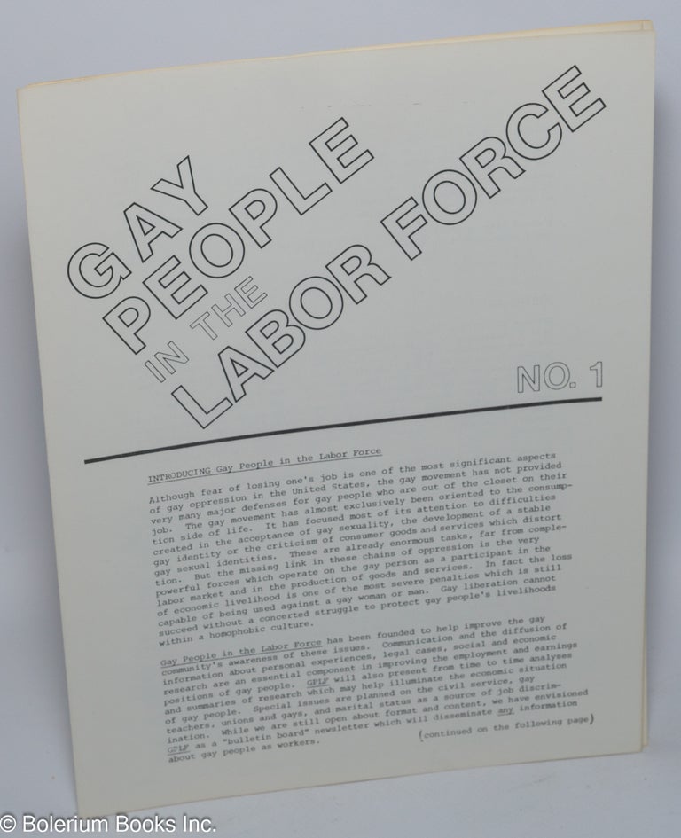 Cat.No: 268544 Gay People in the Labor Force: #1. Jeffrey Escoffier, Dana Lightman Harry Langhorne, Steve Mirman.