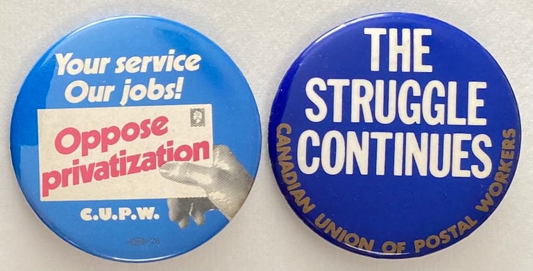Cat.No: 268574 [Two pinback buttons from the Canadian Union of Postal Workers]