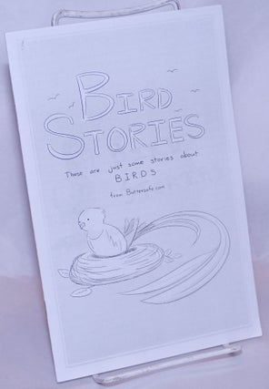 Cat.No: 268690 Bird Stories: These are just some stories about birds from Buttersafe.com....