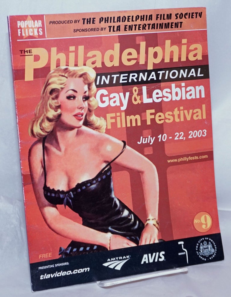 Cat.No: 268746 The Philadelphia International Gay & Lesbian Film Festival: #9 July 10-22, 2003