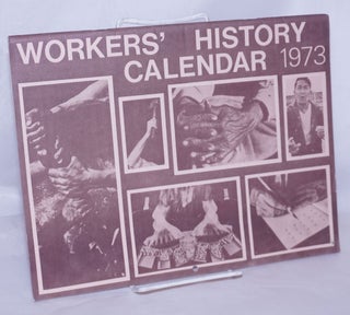 Cat.No: 268784 Workers History Calendar 1973