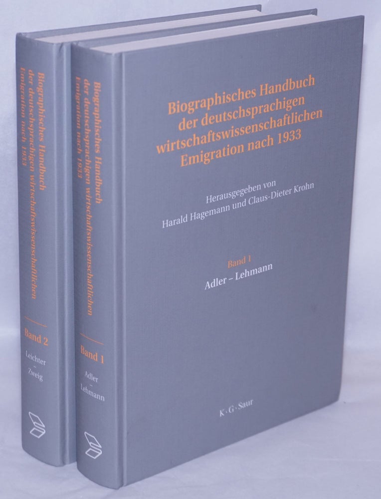Cat.No: 268797 Biographisches Handbuch der deutschsprachigen wirtschaftswissenschaftlichen Emigration nach 1933 [two volumes]. Harald Hagemann, Claus-Dieter Krohn, Hans Ulrich Esslinger.