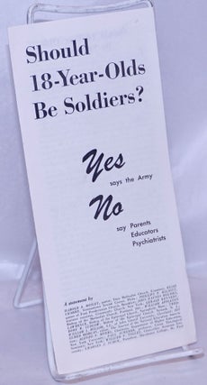 Cat.No: 268814 Should 18-Year-Olds Be Soldiers? Yes Says the Army; No says Parents,...
