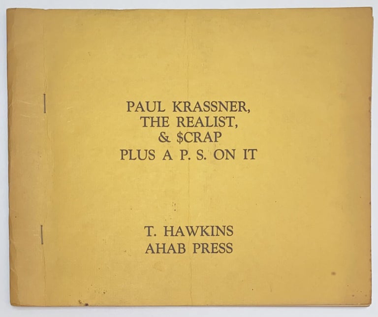 Cat.No: 268850 Paul Krassner, the Realist, and $crap plus a P.S. on it. T. Hawkins.