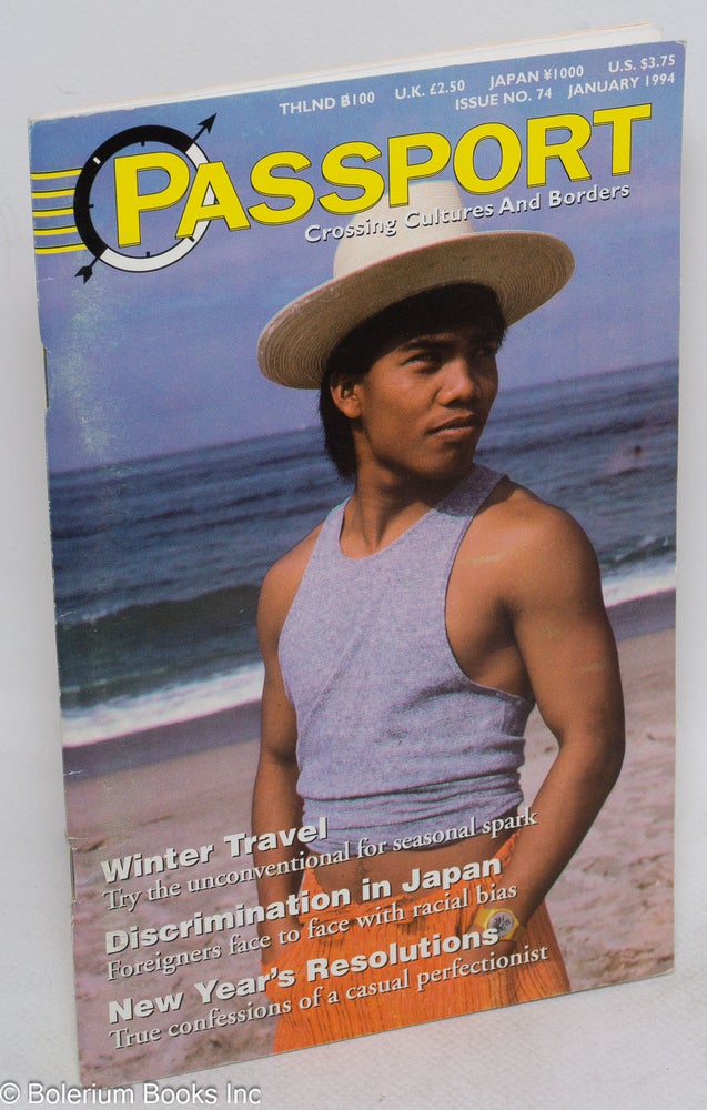 Cat.No: 268877 Passport: Crossing cultures and borders; #74, January 1994: Winter Travel. Dino Duazo, Greg Jones I L. Young, Hidesato Sakakibara, Glenn Sitzman.