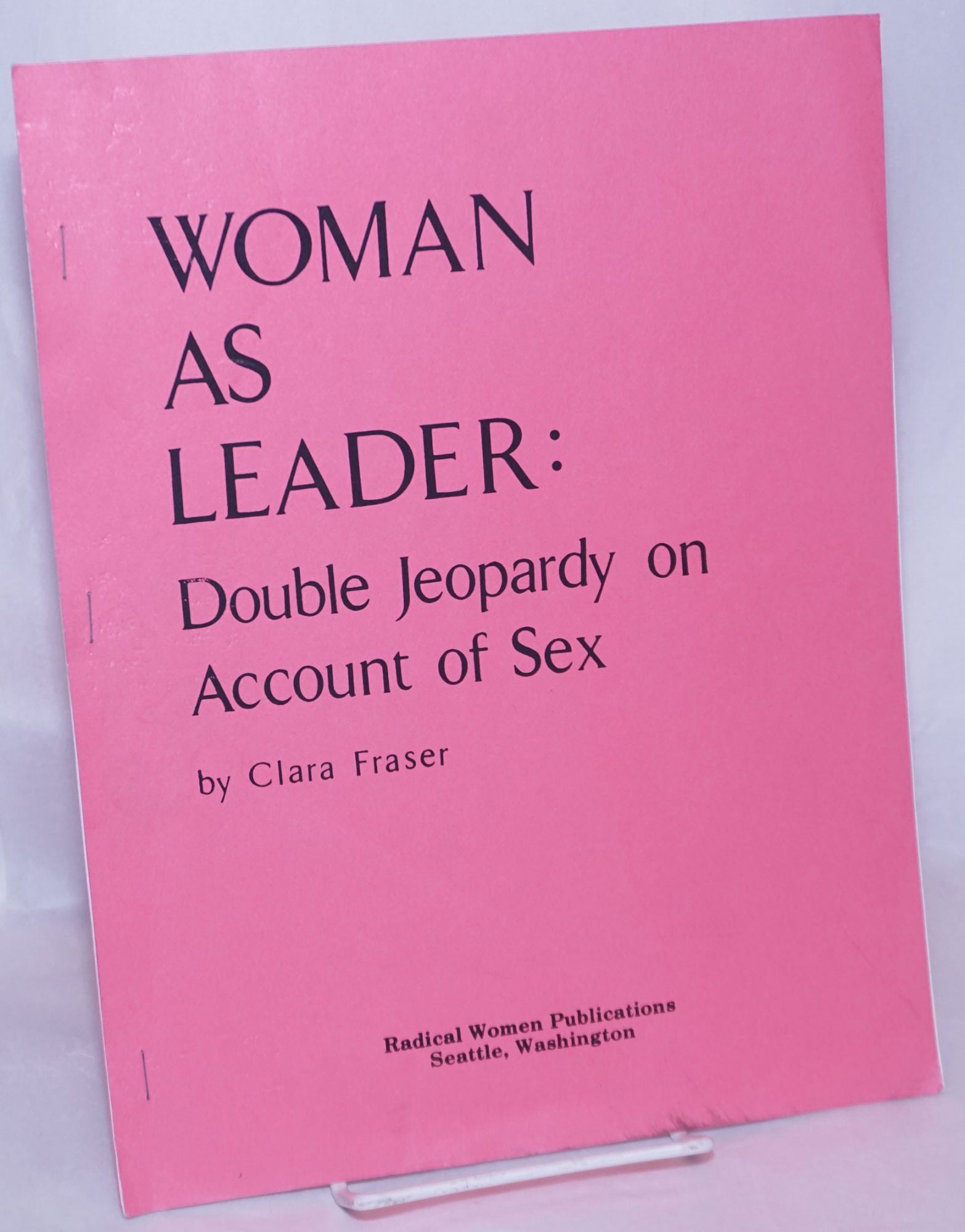 Woman as leader: Double jeopardy on account of sex | Clara Fraser