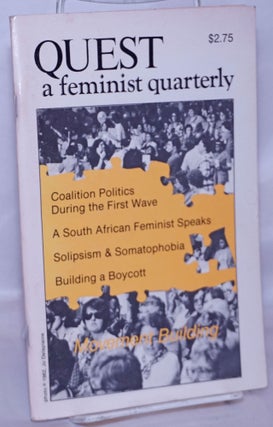 Cat.No: 268948 Quest: a feminist quarterly; vol. 5 no. 4; movement building. Joan Twiggs,...