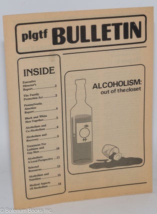Cat.No: 269019 PLGTF Bulletin vol. 3, #9, Sept., 1981: Alcoholism: out of the closet....