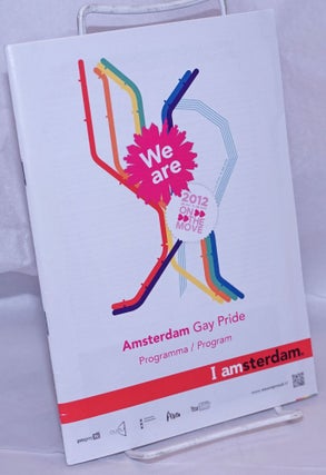 Cat.No: 269246 We Are On the Move: Amsterdam Gay Pride [program] 28 Jul - 05 Aug, 2012....
