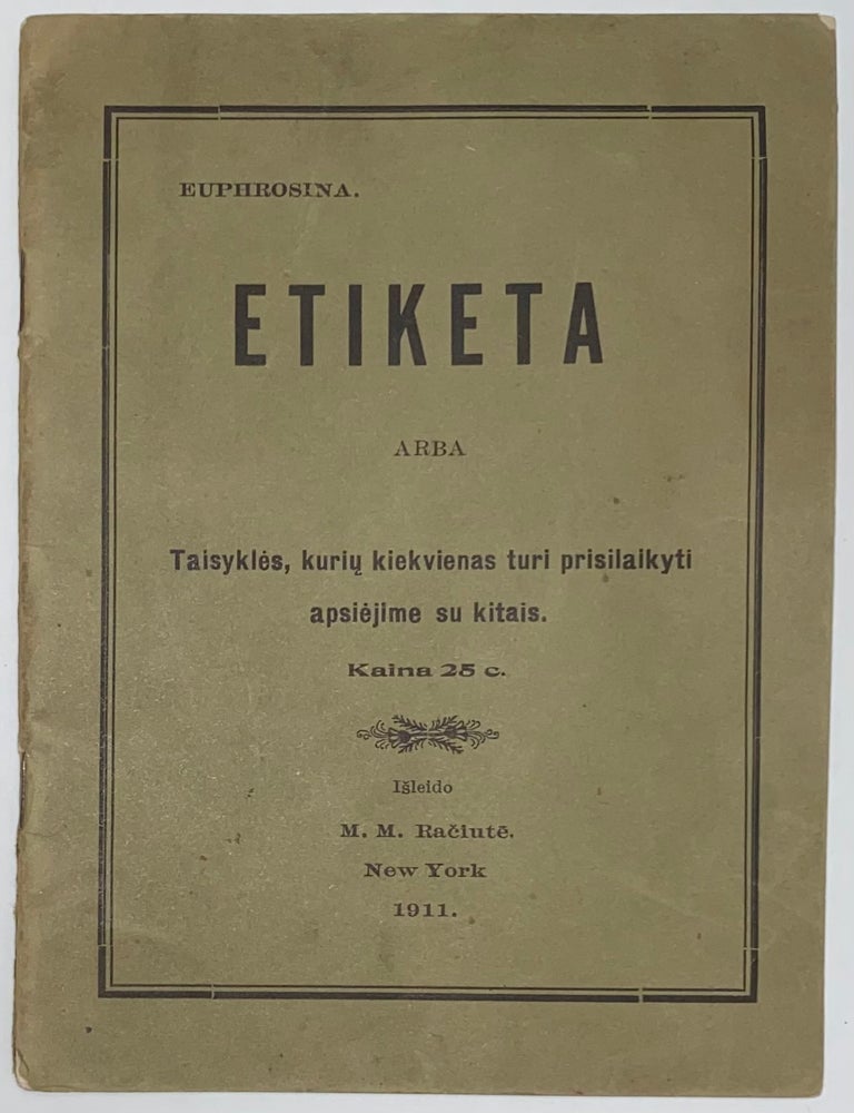 Cat.No: 269256 Etiketa arba taisykles kuriu kiekvienas turi prisilaikyti apsiejime su kitais. Charles August Herman.