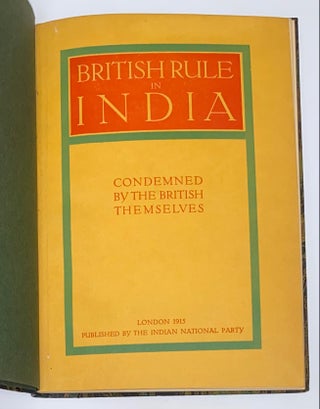 Cat.No: 269258 British rule in India condemned by the British themselves